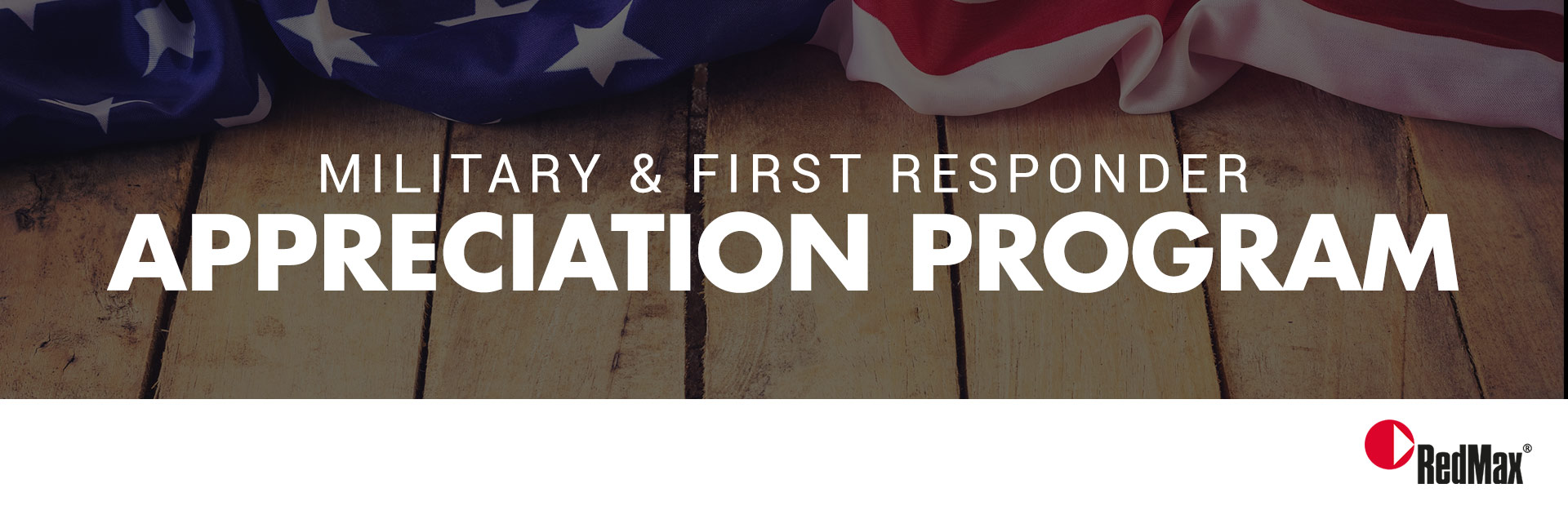 RedMax: Military and First Responder Appreciation Program